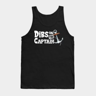 Dibs on the captain Tank Top